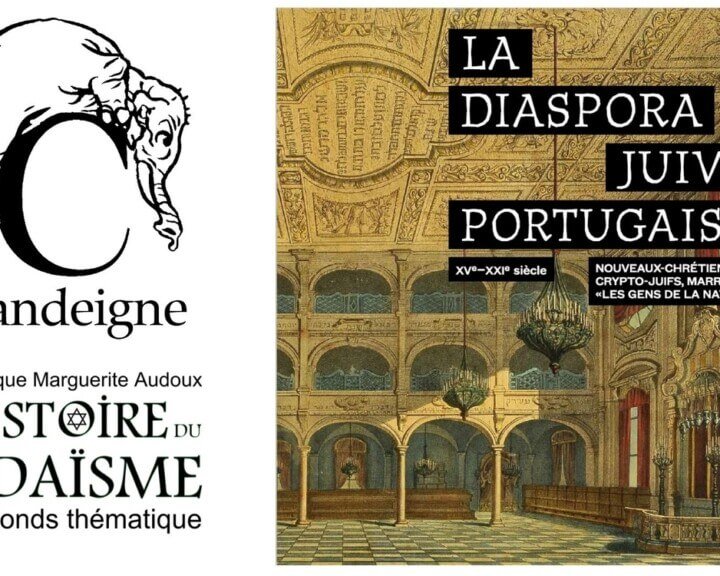 La diaspora juive portugaise XVe XXIe siecle bib M. Audoux uai 720x576 1